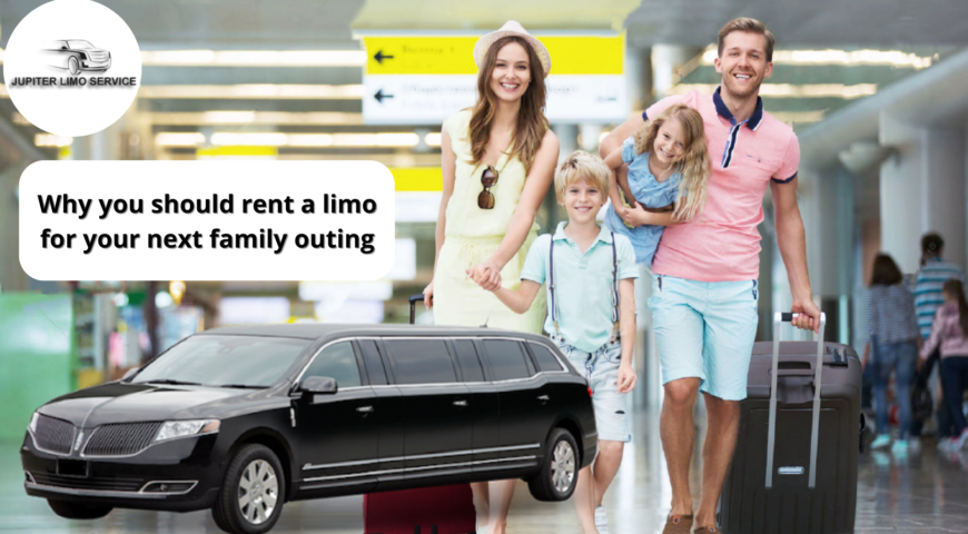Why you should rent a limo for your next family outing