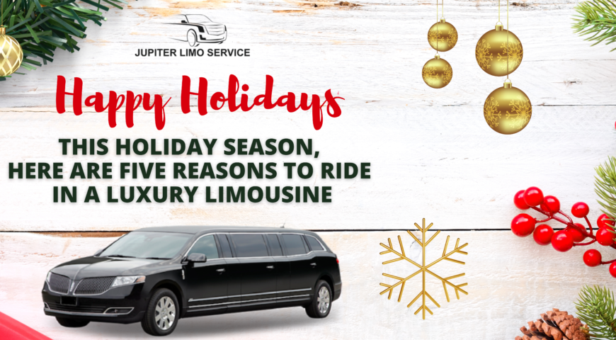 This Holiday Season, Here Are Five Reasons to Ride in a Luxury Limousine