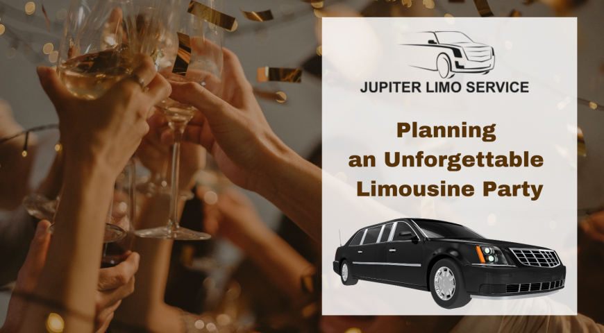 Planning an Unforgettable Limousine Party